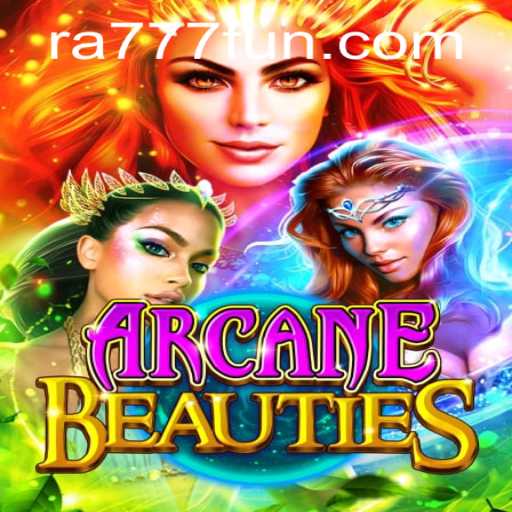 Discover the Enchanting World of ArcaneBeauties: An Epic Adventure Awaits