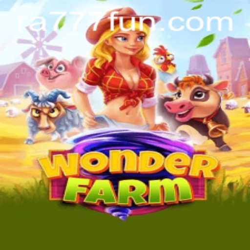 Discover the Enchanting World of WonderFarm: A Journey with Ra777